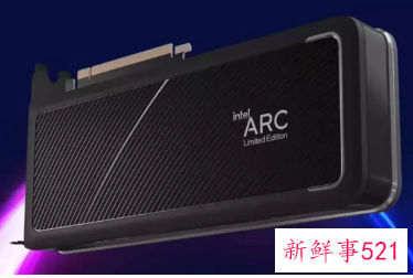 英特尔锐炫显卡处处遇阻，被疑质量存在问题