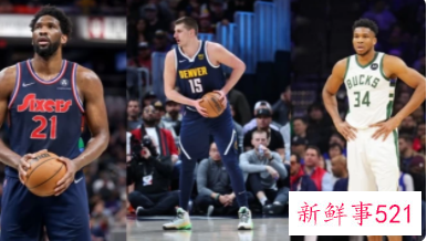 2022年NBA常规赛mvp候选名单公布